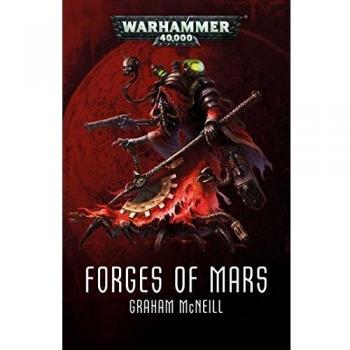 WARHAMMER 40K FORGES OF MARS OMNIBUS