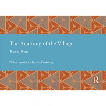 The Anatomy of the Village