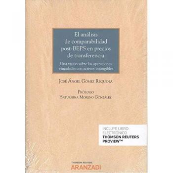 El análisis de comparabilidad post-BEPS en precios de transferencia. Una visión sobre las operaciones vinculadas con activos intangibles