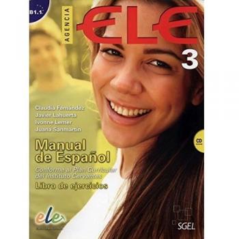 Agencia ELE 3 libro de ejercicios + cd: Nivel B1.1 - Lerner (israelí), Ivonne;Sanmartín Vélez, Juana;Lahuerta Galán, Javier