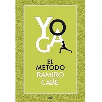 Yoga: el método Ramiro Calle - CALLE, RAMIRO