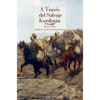 A través del salvaje Kurdistán: 97 - Karl May