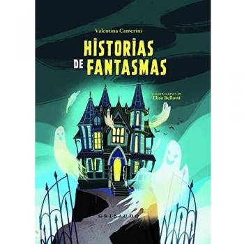 Historias de fantasmas - Valentina Camerini