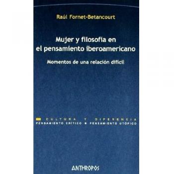 Mujer Y Filosofía En El Pensamiento Iberoamericano
