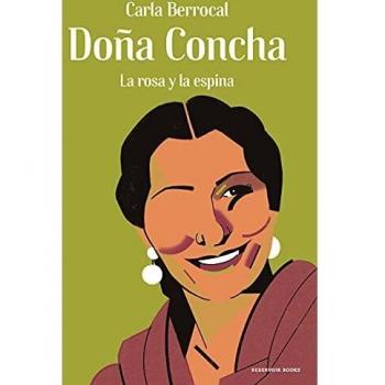Doña Concha: La rosa y la espina