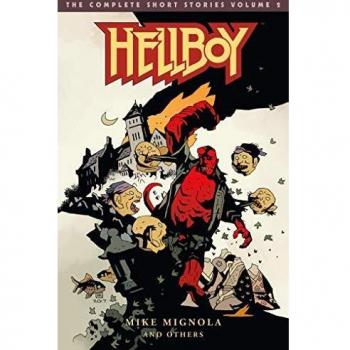 Hellboy: THE Complete Short Stories Volume 2 ,