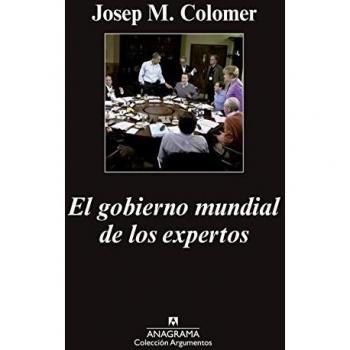 El Gobierno Mundial De Los Expertos