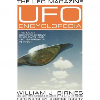 UFO Encyclopedia: The Ultimate Comprehensive Guide to UFOs in One Volume