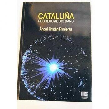 Cataluña: regreso al big bang