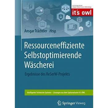 Ressourceneffiziente Selbstoptimierende Wäscherei: Ergebnisse des ReSerW-Projekts