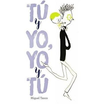 Tú y yo, yo y tú - Miguel Tanco