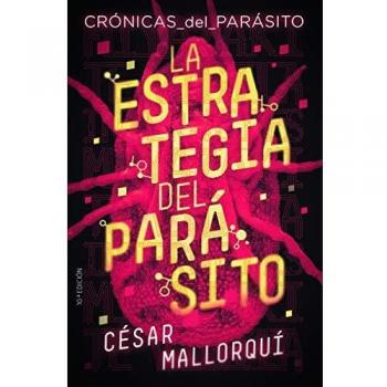 La estrategia del parásito - Mallorquí, César