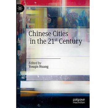Chinese Cities in the 21st Century