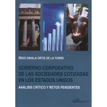 Gobierno corporativo de las sociedades cotizadas en los Estados Unidos. Análisis