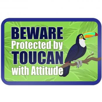 Gráficos y más, 22,9 x 15,2 cm beware protegido por tucán con actitud Metal Sign