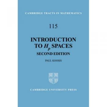 Introducción a los Espacios HP - 2ª Edición (Tractos de Cambridge en Matemáticas, Vol. 115)