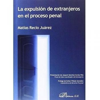 Expulsión de extranjeros en el proceso penal,La