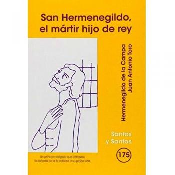 San Hermenegildo, el mártir hijo de rey