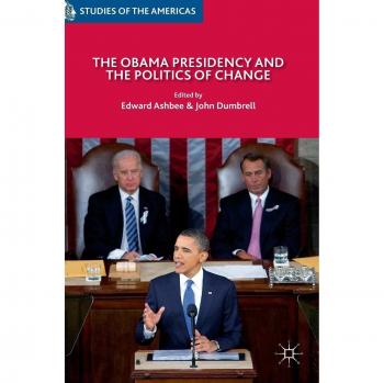 The Obama Presidency and the Politics of Change