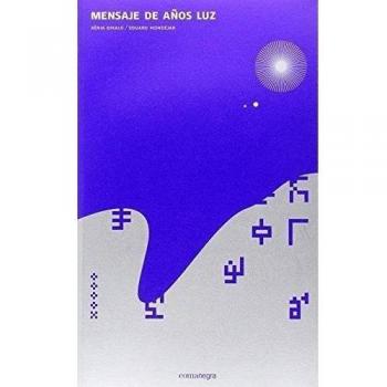 Mensaje de años luz - Dikalo Xenia;mondejar Eduard