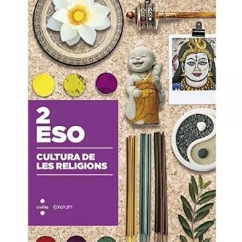 Cultura de les religions. 2 ESO.Construïm - 9788466140676
