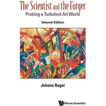 The Forger: Probing A Turbulent Art World by Jehane Ragai