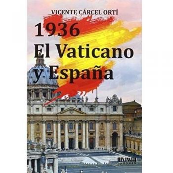 1936. El Vaticano Y España