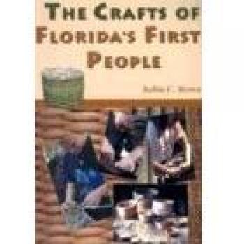Florida's Indigenous Crafts: A Comprehensive Guidebook