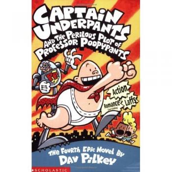 Libro Captain Underpants and the Perilous Plot of Professor Poopypants - Novela infantil, tapa blanda, 12 capítulos, ilustraciones a color, humorístico, recomendado para niños de 7 a 10 años