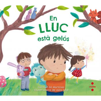 En Lluc està gelós - Carmen Gil Martínez