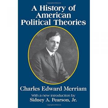 A History of American Political Theories