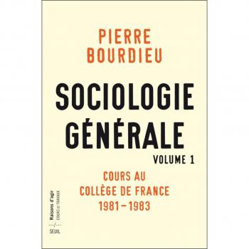Sociología General - Volumen 1, Cursos en el Collège de France (1981-1983)