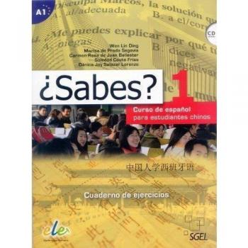 ¿Sabes? 1 cuaderno de ejercicios: Curso de español para estudiantes chinos