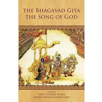 Bhagavad Gita: The Divine Song - Translated by Abbot George Burke
