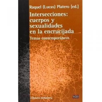 Intersecciones. Cuerpos y sexualidades en la encrucijada