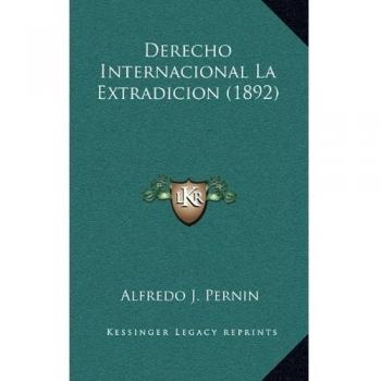 Derecho Internacional La Extradicion