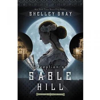DECEPTION AT SABLE HILL SC CHCGO WRLD: 2 (The Chicago World’s Fair Mystery Series