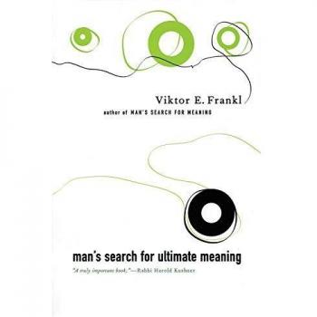 Man's Search For Ultimate Meaning