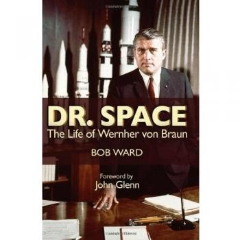 Dr. Space: The Life of Werner Von Braun