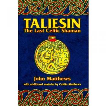 Taliesin: The Last Celtic Shaman