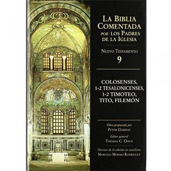 Colosenses, 1-2 Tesalonicenses, 1-2 Timoteo, Tito, Filemón: 9 NT