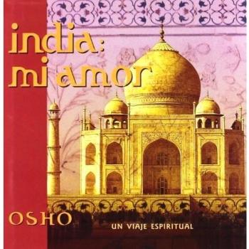 India. Mi Amor: Un viaje espiritual