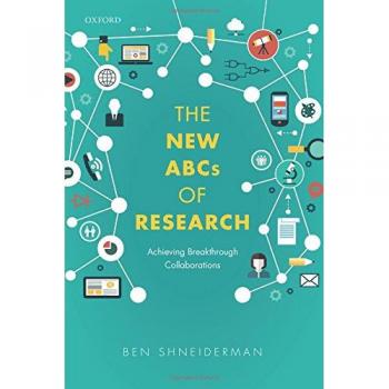 The New ABCs of Research: Achieving Breakthrough Collaborations