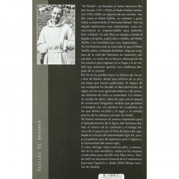 Mi Rafael: San Rafael Arnaiz, según el Padre Teófilo Sandoval, su confesor, intérprete y editor