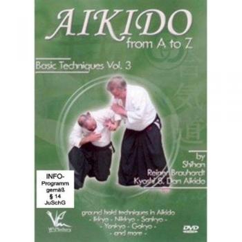 Shihan Reiner Brauhardt Kyoshi - Aikido from A toZ Basic Techniques Vol.3 [Alemania] [DVD]