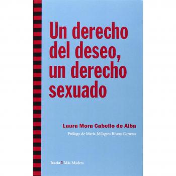 Un derecho del deseo, un derecho sexuado