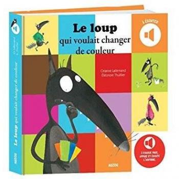 LE LOUP QUI VOULAIT CHANGER DE COULEUR