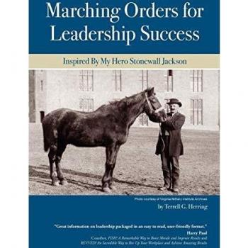 Órdenes de Marcha para el Éxito en Liderazgo: Inspirado por Mi Héroe Stonewall Jackson - Edición Tapa Blanda