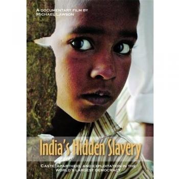 India's Hidden Slavery DVD: Caste, Apartheid and Exploitation in the World's Largest Democracy