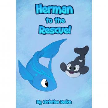 Herman al Rescate - Libro Infantil de Christina Elizabeth Relich